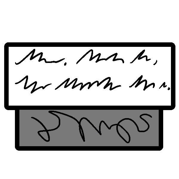 A drawing of a large white rectangle with scribbles and punctuation inside, similar to a sentence. There is another, dimmer rectangle behind it with a different scribble inside.